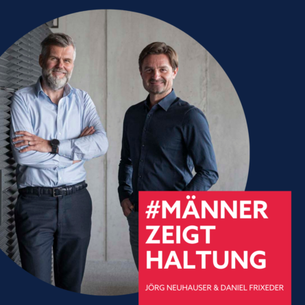 Jörg Neuhauser, Daniel Frieder, #männerzeigthaltung